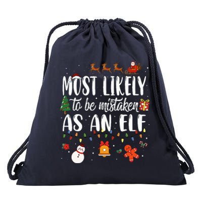 Most Likely To Be Mistaken As An Elf Family Christmas Drawstring Bag