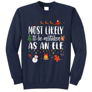 Most Likely To Be Mistaken As An Elf Family Christmas Tall Sweatshirt