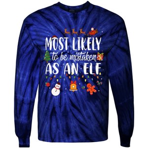 Most Likely To Be Mistaken As An Elf Family Christmas Tie-Dye Long Sleeve Shirt