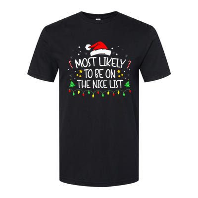 Most Likely To Be On The Nice List Funny Family Christmas Softstyle CVC T-Shirt