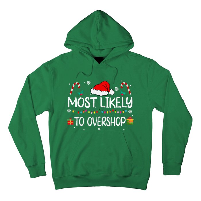 Most Likely To Overshop Shopping Squad Family Christmas Hoodie