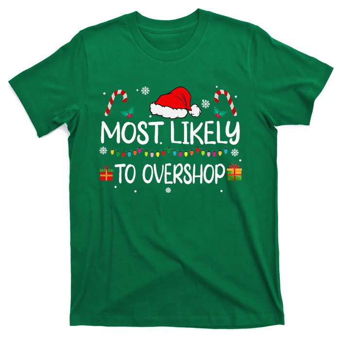 Most Likely To Overshop Shopping Squad Family Christmas T-Shirt