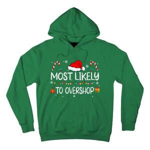 Most Likely To Overshop Shopping Squad Family Christmas Tall Hoodie