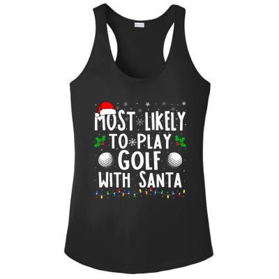 Most Likely To Play Golf With Santa Family Christmas Ladies PosiCharge Competitor Racerback Tank