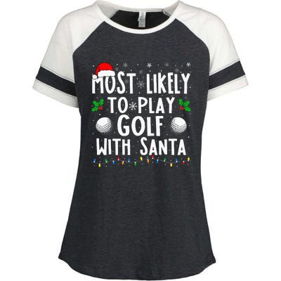 Most Likely To Play Golf With Santa Family Christmas Enza Ladies Jersey Colorblock Tee