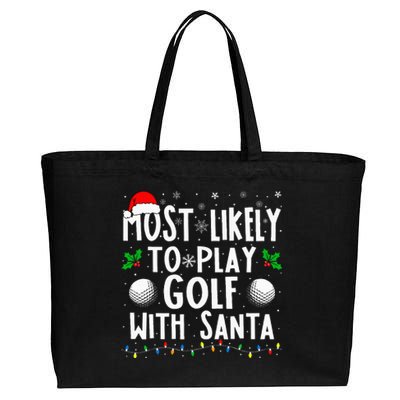 Most Likely To Play Golf With Santa Family Christmas Cotton Canvas Jumbo Tote