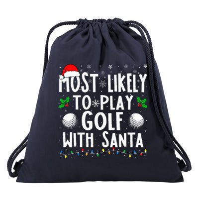 Most Likely To Play Golf With Santa Family Christmas Drawstring Bag