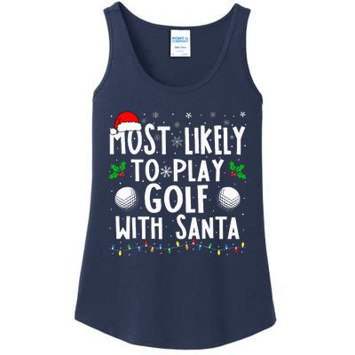 Most Likely To Play Golf With Santa Family Christmas Ladies Essential Tank