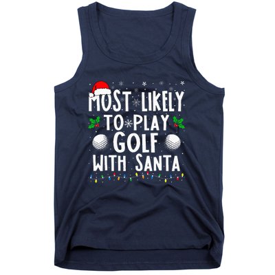 Most Likely To Play Golf With Santa Family Christmas Tank Top