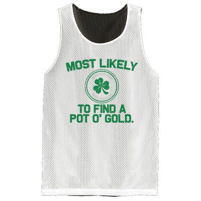 Most Likely To Find A Pot O' Gold Funny St Patricks Day Mesh Reversible Basketball Jersey Tank