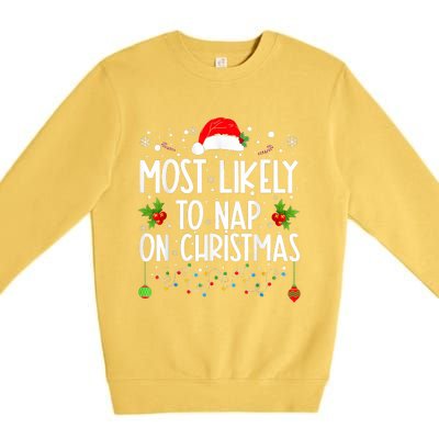 Most Likely To Nap On Christmas Funny Family Christmas Premium Crewneck Sweatshirt