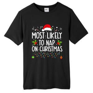 Most Likely To Nap On Christmas Funny Family Christmas Tall Fusion ChromaSoft Performance T-Shirt