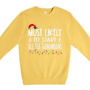 Most Likely To Start All The Shenanigans Funny Family Premium Crewneck Sweatshirt