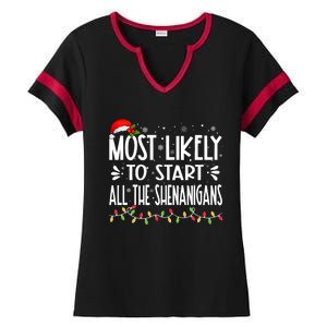 Most Likely To Start All The Shenanigans Funny Family Ladies Halftime Notch Neck Tee