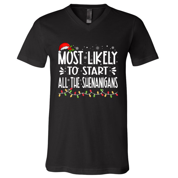 Most Likely To Start All The Shenanigans Funny Family V-Neck T-Shirt