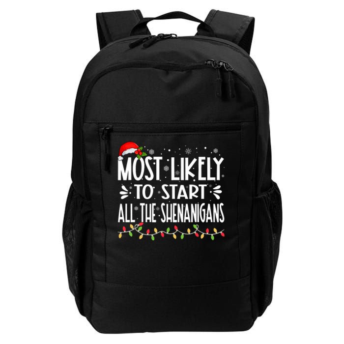 Most Likely To Start All The Shenanigans Funny Family Daily Commute Backpack