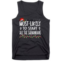 Most Likely To Start All The Shenanigans Funny Family Tank Top