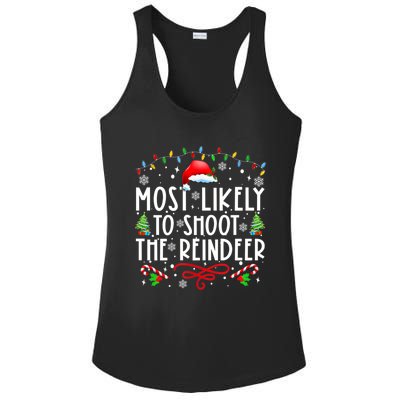 Most Likely To Shoot The Reindeer Family Christmas Holiday Gift Ladies PosiCharge Competitor Racerback Tank