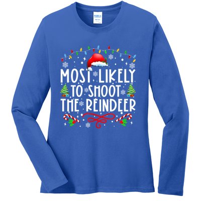 Most Likely To Shoot The Reindeer Family Christmas Holiday Gift Ladies Long Sleeve Shirt