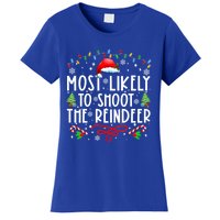 Most Likely To Shoot The Reindeer Family Christmas Holiday Gift Women's T-Shirt