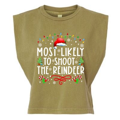 Most Likely To Shoot The Reindeer Family Christmas Holiday Gift Garment-Dyed Women's Muscle Tee