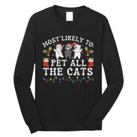 Most Likely To Pet All The Cats Cute 2025 Christmas Cat Long Sleeve Shirt