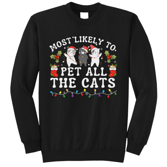 Most Likely To Pet All The Cats Cute 2025 Christmas Cat Sweatshirt