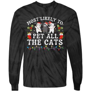 Most Likely To Pet All The Cats Cute 2025 Christmas Cat Tie-Dye Long Sleeve Shirt