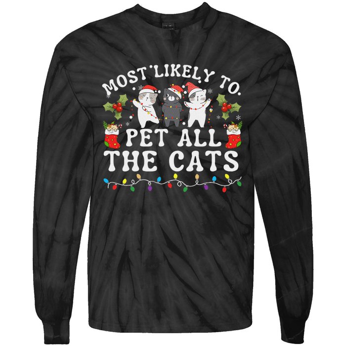 Most Likely To Pet All The Cats Cute 2025 Christmas Cat Tie-Dye Long Sleeve Shirt