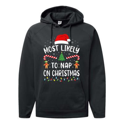 Most Likely To Nap On Christmas Funny Family Christmas Performance Fleece Hoodie