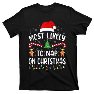 Most Likely To Nap On Christmas Funny Family Christmas T-Shirt