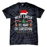 Most Likely To Nap On Christmas Funny Family Christmas Tie-Dye T-Shirt