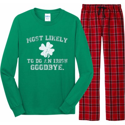 Most Likely To Do An Irish Goodbye Funny St PatrickS Day Long Sleeve Pajama Set