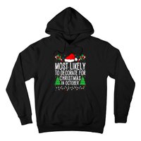 Most Likely To Decorate For Christmas In October Xmas Family Hoodie