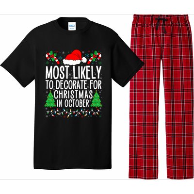 Most Likely To Decorate For Christmas In October Xmas Family Pajama Set