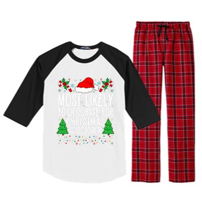 Most Likely To Decorate For Christmas In October Xmas Family Raglan Sleeve Pajama Set