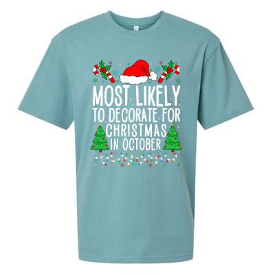 Most Likely To Decorate For Christmas In October Xmas Family Sueded Cloud Jersey T-Shirt