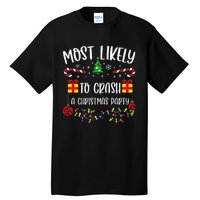 Most Likely To Crash A Christmas Party Funny Christmas Family Matching Cute Ch Tall T-Shirt