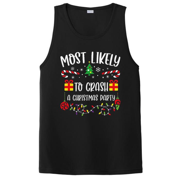 Most Likely To Crash A Christmas Party Funny Christmas Family Matching Cute Ch PosiCharge Competitor Tank