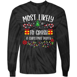 Most Likely To Crash A Christmas Party Funny Christmas Family Matching Cute Ch Tie-Dye Long Sleeve Shirt