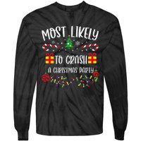 Most Likely To Crash A Christmas Party Funny Christmas Family Matching Cute Ch Tie-Dye Long Sleeve Shirt