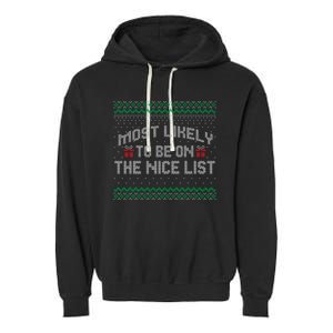 Most Likely To Be On The Nice List Family Ugly Christmas Pajamas Garment-Dyed Fleece Hoodie