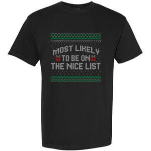 Most Likely To Be On The Nice List Family Ugly Christmas Pajamas Garment-Dyed Heavyweight T-Shirt