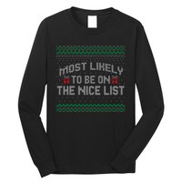 Most Likely To Be On The Nice List Family Ugly Christmas Pajamas Long Sleeve Shirt