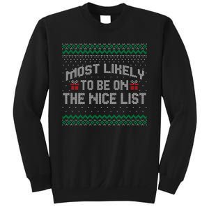 Most Likely To Be On The Nice List Family Ugly Christmas Pajamas Sweatshirt