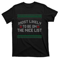 Most Likely To Be On The Nice List Family Ugly Christmas Pajamas T-Shirt