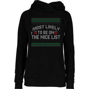 Most Likely To Be On The Nice List Family Ugly Christmas Pajamas Womens Funnel Neck Pullover Hood