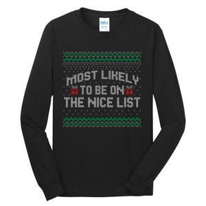 Most Likely To Be On The Nice List Family Ugly Christmas Pajamas Tall Long Sleeve T-Shirt