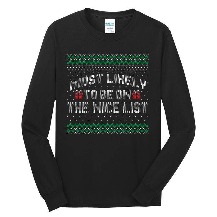 Most Likely To Be On The Nice List Family Ugly Christmas Pajamas Tall Long Sleeve T-Shirt