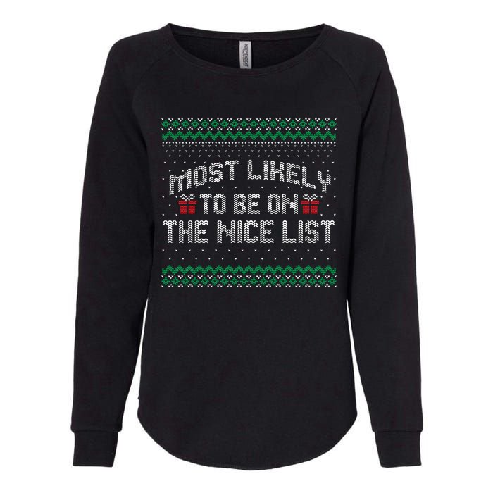 Most Likely To Be On The Nice List Family Ugly Christmas Pajamas Womens California Wash Sweatshirt